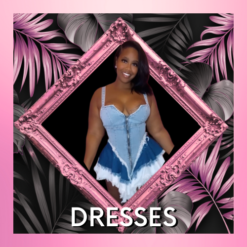 DRESSES